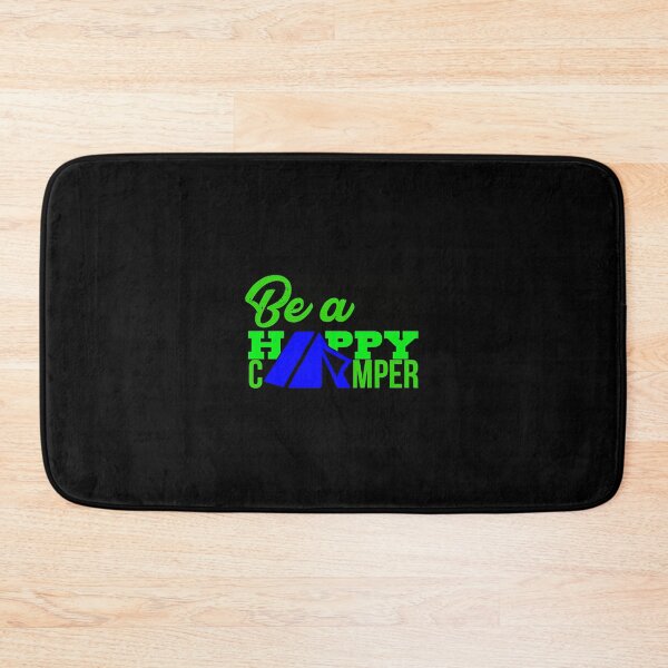 Item preview, Be A Happy Camper  designed and sold by Paine11.
