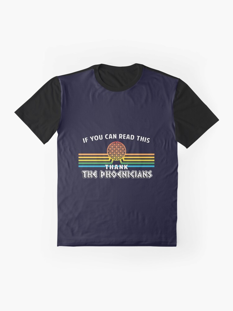 if you can read this thank the phoenicians shirt