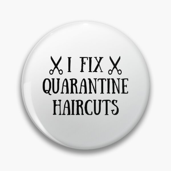 Item preview, I Fix Quarantine Haircuts | Hairdresser Gift designed and sold by Presto Prints Design.