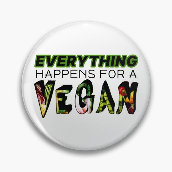 Item preview, Everything Happens for a Vegan designed and sold by jaileib.