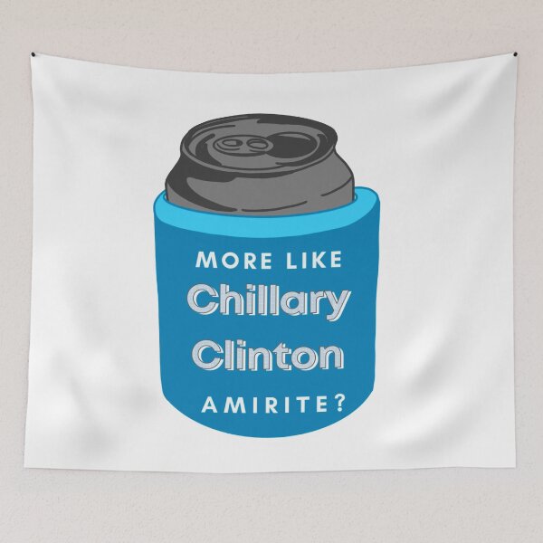 Item preview, More Like Chillary Clinton, Amirite? designed and sold by GrellenDraws.