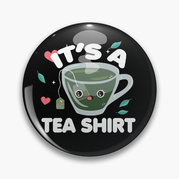 Item preview, It's A Tea Shirt - Tea designed and sold by YueHeng Creates ⭐⭐⭐⭐⭐.