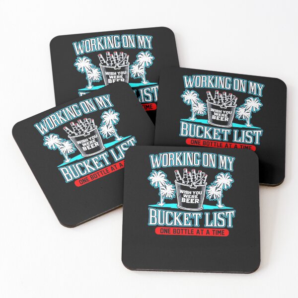 Item preview, Working On My Bucket List Wish You were Beer One Bottle at A Time designed and sold by SavionSenger.