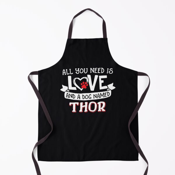 Item preview, All you need is love and a dog named Thor small large designed and sold by NiceStore059.