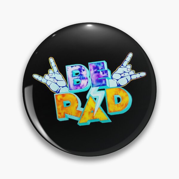 Item preview, Be Rad  designed and sold by Disario42.