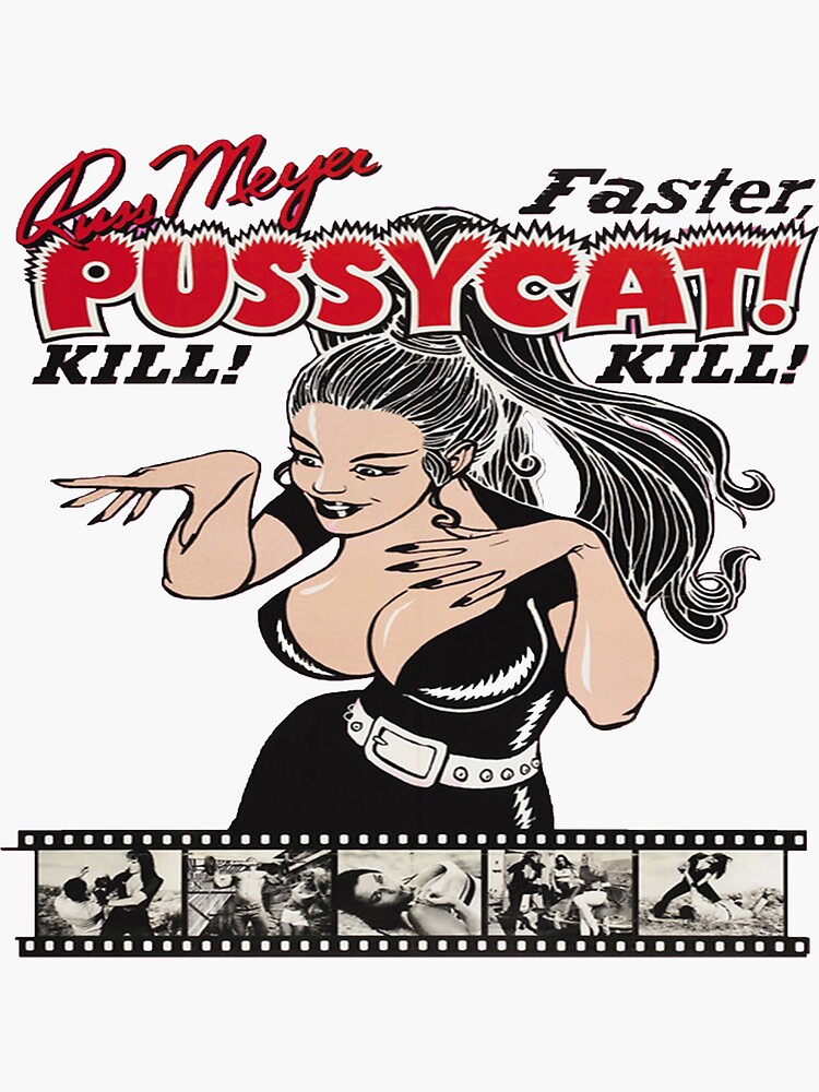 Russ Meyer Faster Pussycat Kill Kill Sticker By Rilynrobus Redbubble My Xxx Hot Girl 