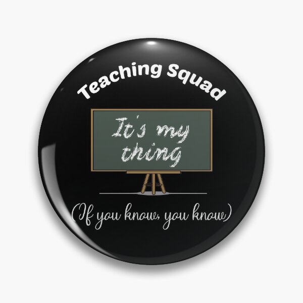 Item preview, Teaching Squad My Thing designed and sold by Aurorapod.