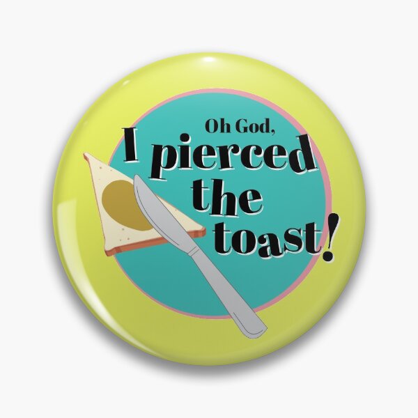 Item preview, I pierced the toast! designed and sold by smartbunnyRG.