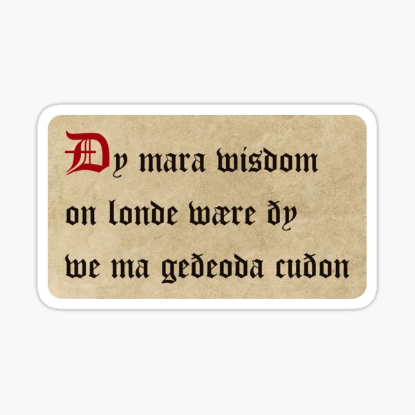 There would be more wisdom in the land, the more languages we knew Sticker