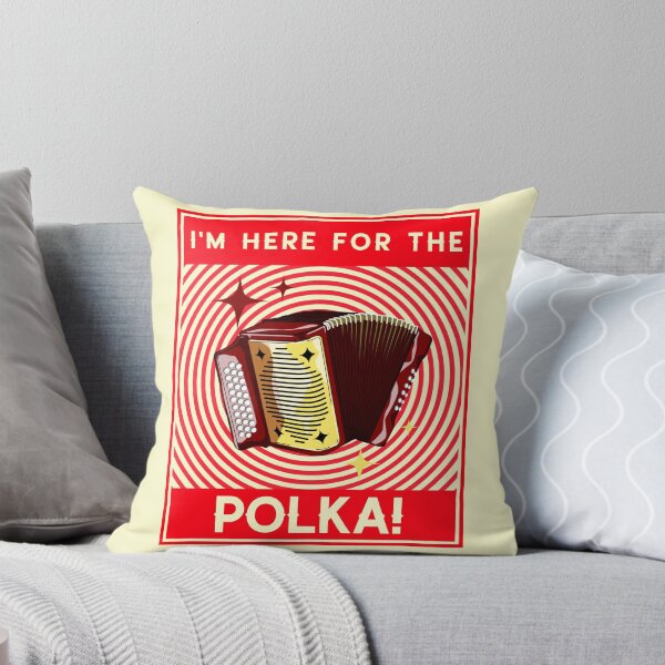 Item preview, I'm Here For The Polka! Red Design designed and sold by Eleven-K.