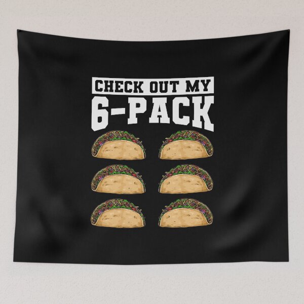 Item preview, Check Out My 6-Pack Tacos Funny Taco designed and sold by bestshirtdesign.