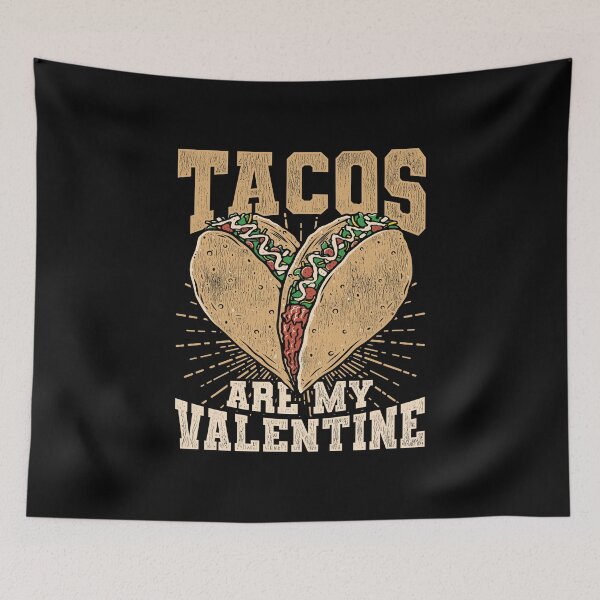 Item preview, Tacos Are My Valentine Funny Burrito  designed and sold by bestshirtdesign.