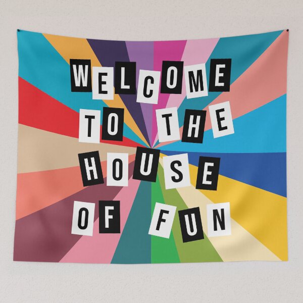 Item preview, Welcome To The House Of Fun designed and sold by D-Spot Shop.