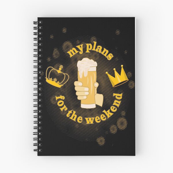 Item preview, Beer quote "my plans for the weekend"  designed and sold by CutieBlue.