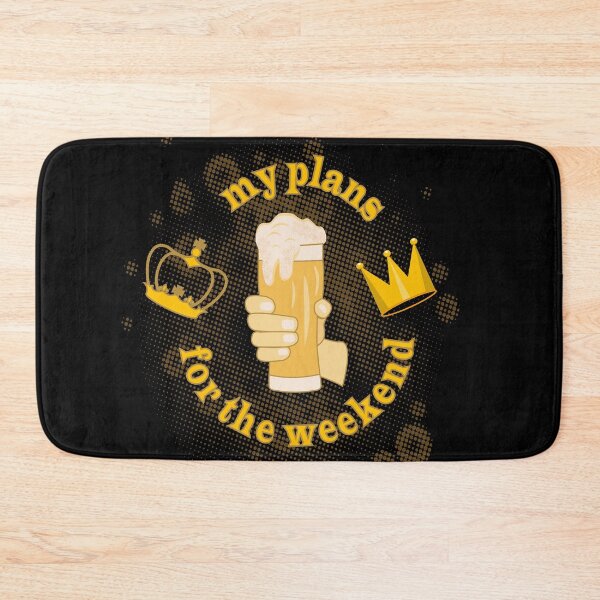 Item preview, Beer quote "my plans for the weekend"  designed and sold by CutieBlue.