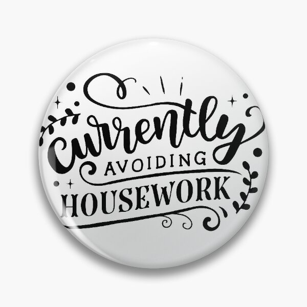 Item preview, Currently Avoiding Housework designed and sold by WOW TeesAndThings.