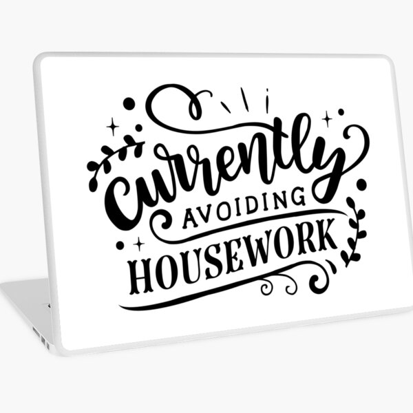 Item preview, Currently Avoiding Housework designed and sold by WOW TeesAndThings.