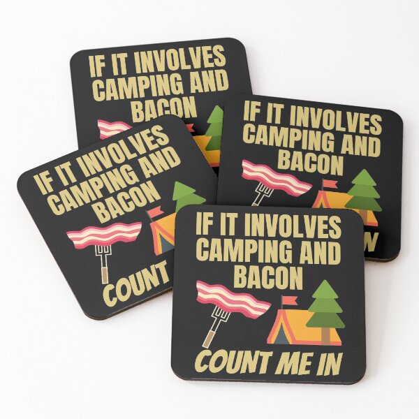 Item preview, If It Involves Camping and Bacon Count Me In designed and sold by SunfullyYours.