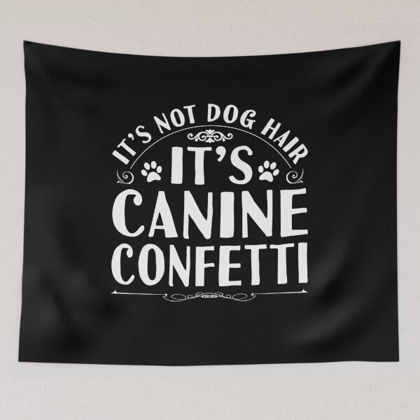 Item preview, Dog Hair Funny Dog Person Quote designed and sold by sillyquestions.