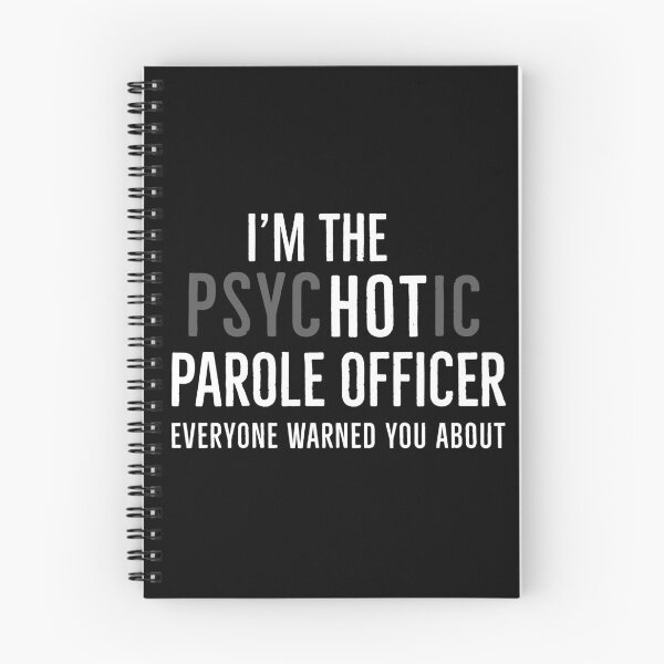 Item preview, Im The Psychotic Parole Officer Everyone Warned You About designed and sold by Luna1Shop.