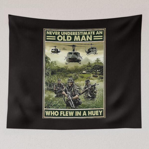 Item preview, Never underestimate an old man who flew in a huey designed and sold by reenea84.