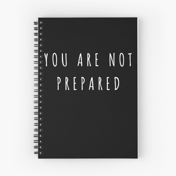 Item preview, You Are Not Prepared designed and sold by Destine99.