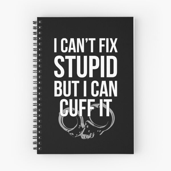 Item preview, I Cant Fix Stupid But I Can Cuff it Parole Officer designed and sold by Luna1Shop.