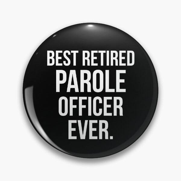 Item preview, Best Retired Parole Officer Ever designed and sold by Luna1Shop.