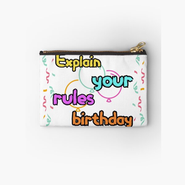 Item preview, Explain your rules birthday designed and sold by Unique-on.