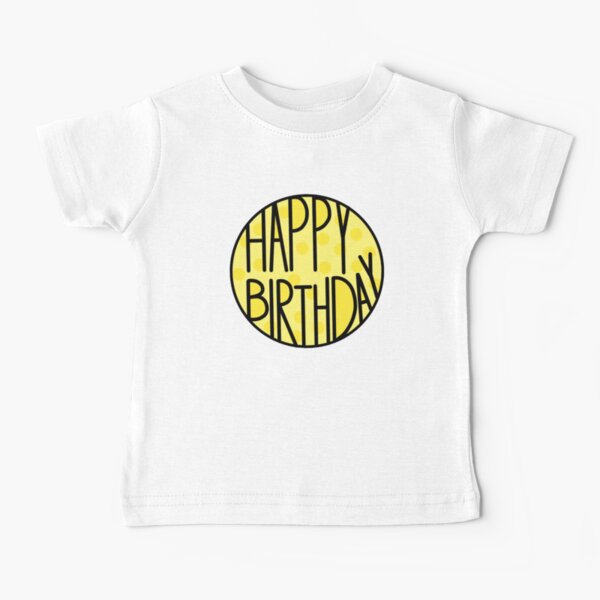 Happy Birthday To An Amazing Person, Pastel Yellow Baby T-Shirt