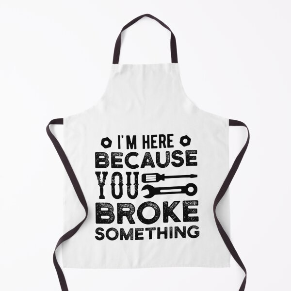 Item preview, You Broke Something Funny Handyman designed and sold by Scratches Tees.