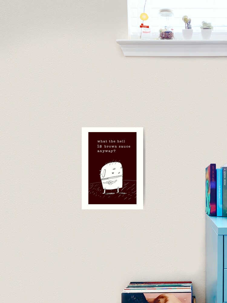 Thumbnail 1 of 3, Art Print, Brown Sauce designed and sold by LowHumour.