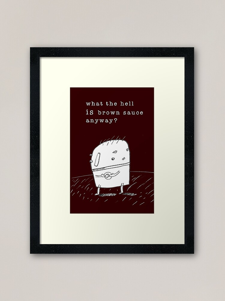Alternate view of Brown Sauce Framed Art Print