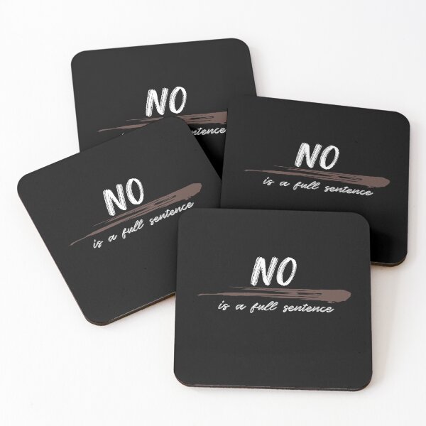 Item preview, no is a full sentence, say no, is a full sentence, no designed and sold by helkav.
