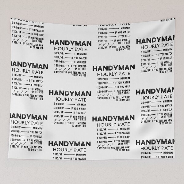 Item preview, Handyman Hourly Rate Funny Handyman designed and sold by Scratches Tees.