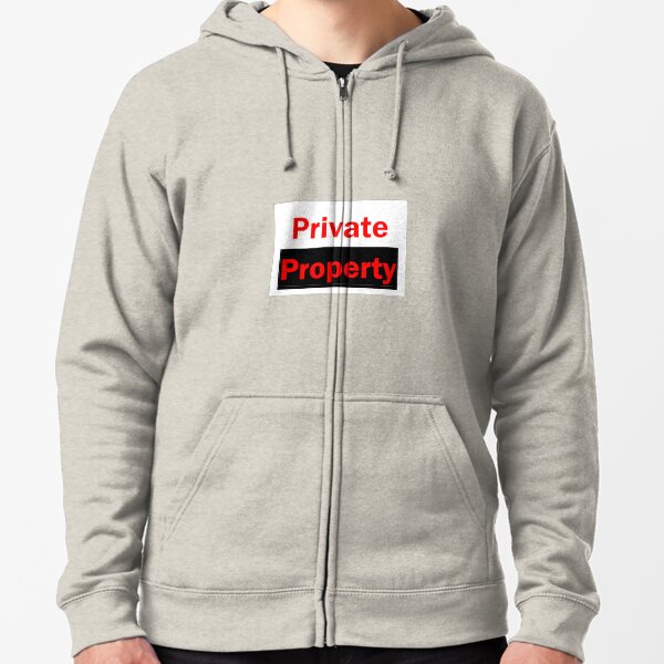 private property Zipped Hoodie