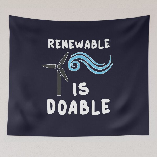 Item preview, Renewable Is Doable Climate Change Ecology Energy Slogan designed and sold by sillyquestions.