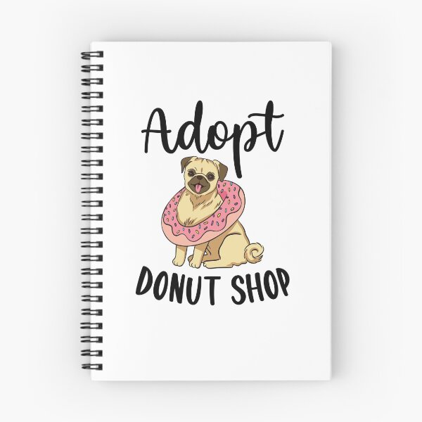 Item preview, Adopt Donut Shop Funny Donut Pun designed and sold by Scratches Tees.