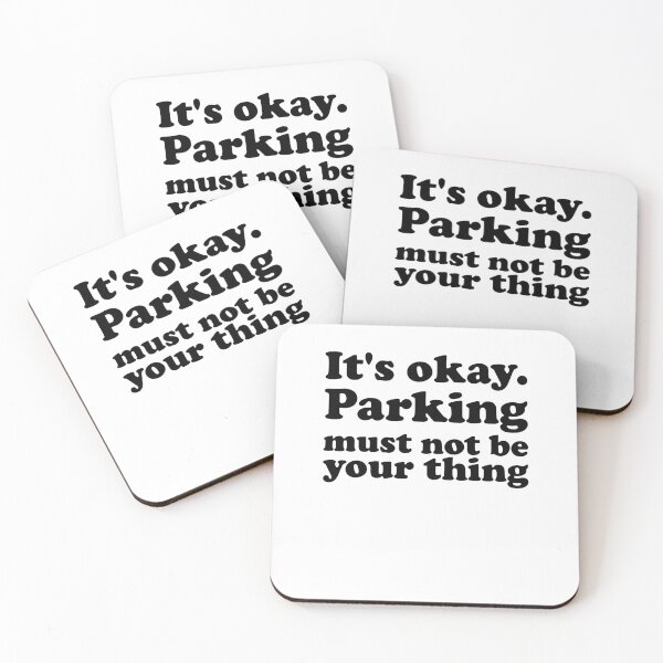 Item preview, Funny Parking Must Not Be Your Thing designed and sold by Scratches Tees.