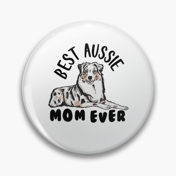 Item preview, Best Aussie Mom Ever Cool Puppy Girl designed and sold by Scratches Tees.