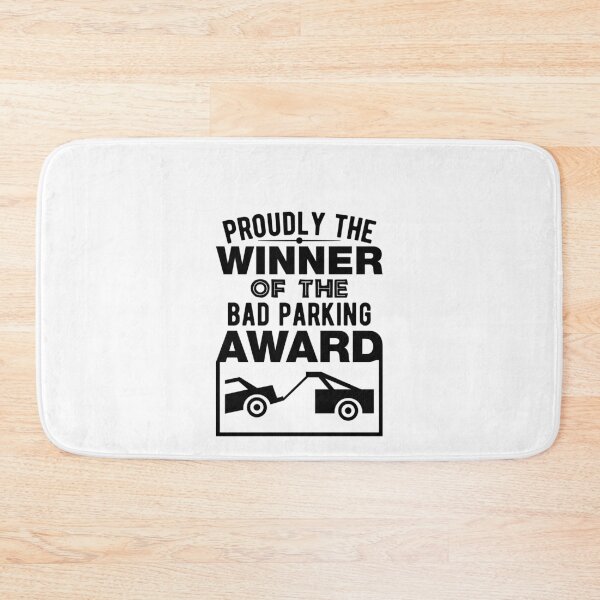 Item preview, Bad Parking Award Funny Bad Driver designed and sold by Scratches Tees.