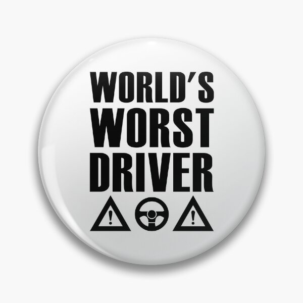 Item preview, World's Worst Driver designed and sold by Scratches Tees.