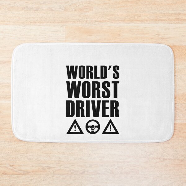 Item preview, World's Worst Driver designed and sold by Scratches Tees.