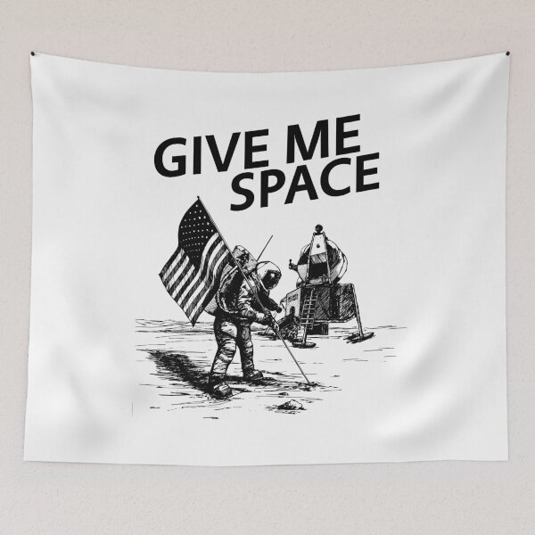 Item preview, Give Me Space Funny Pun Silly Humor Astronaut Universe designed and sold by sillyquestions.