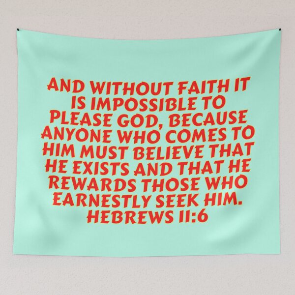 Item preview, Bible Verse Hebrews 11:6 designed and sold by Prayingwarrior.