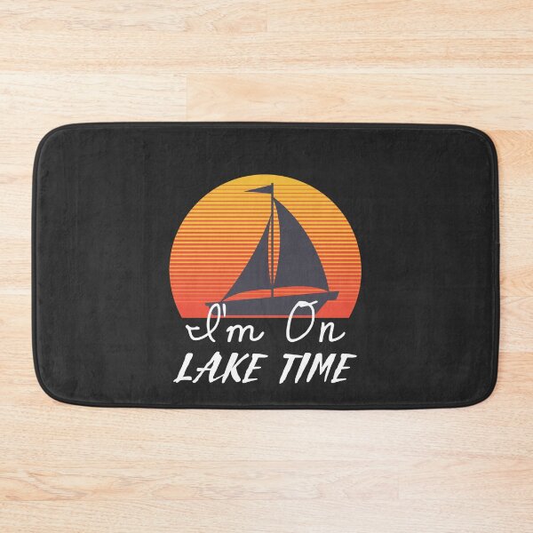 Item preview, I'm On Lake TIME  designed and sold by kevstore.