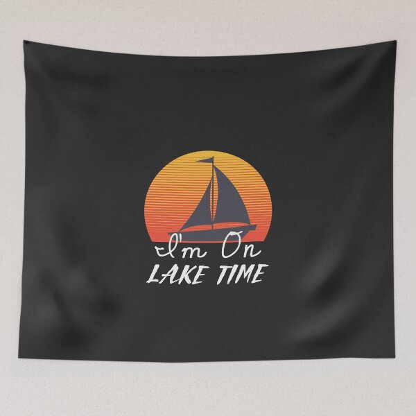 Item preview, I'm On Lake TIME  designed and sold by kevstore.