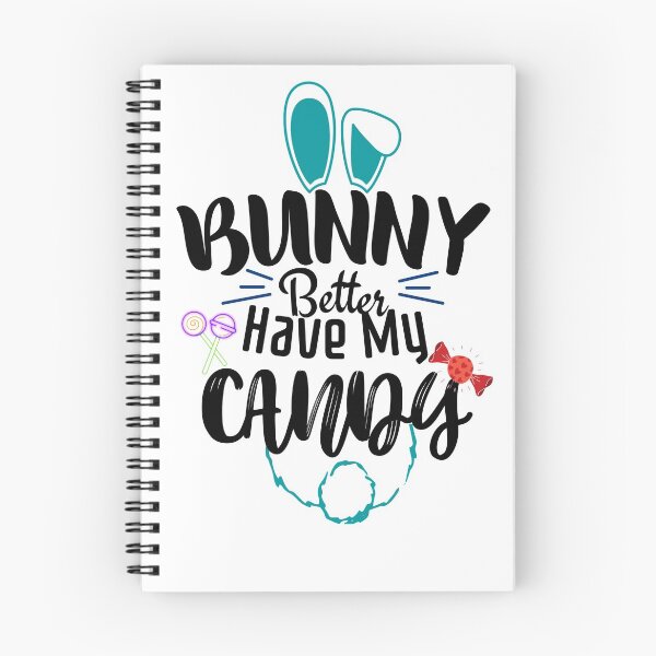 Item preview, Bunny Better Have My Candy, Easter day, Candy lover designed and sold by ImBAEBAE7shop.