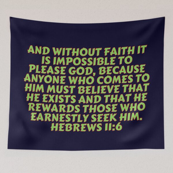 Item preview, Bible Verse Hebrews 11:6 designed and sold by Prayingwarrior.
