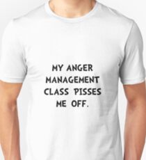 Anger Management Unisex T-Shirt